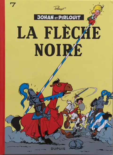 Couverture de l'album Johan et Pirlouit Tome 7 la flèche noire