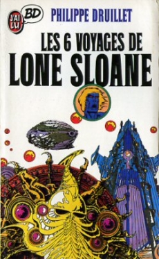 Couverture de l'album Lone Sloane Tome 2 Les 6 voyages de Lone Sloane