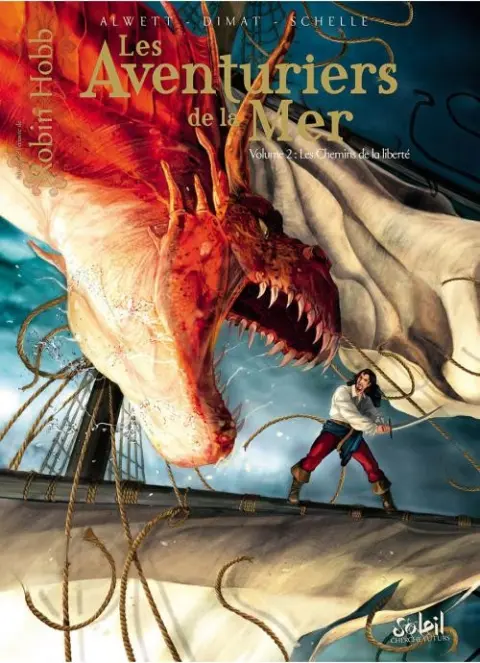 Les Aventuriers de la Mer Tome 2 Les chemins de la liberté