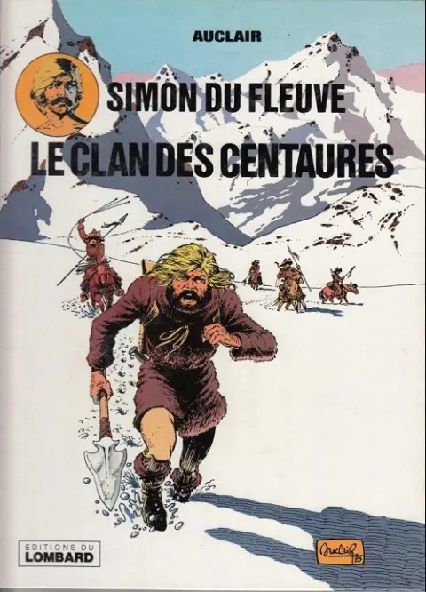 Couverture de l'album Simon du Fleuve Tome 1 Le clan des Centaures