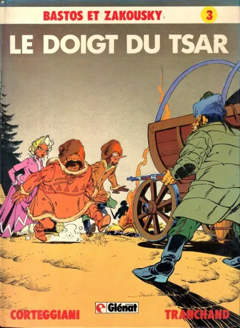 Bastos et Zakousky Tome 3 Le doigt du Tsar