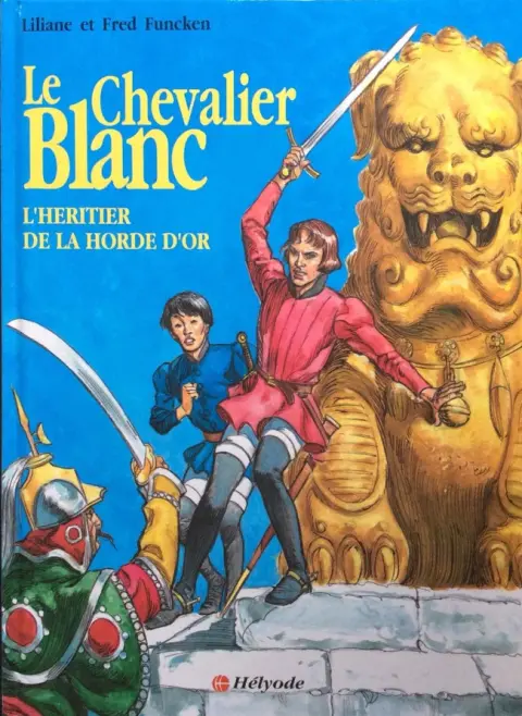 Le Chevalier blanc Tome 11 L'héritier de la horde d'or
