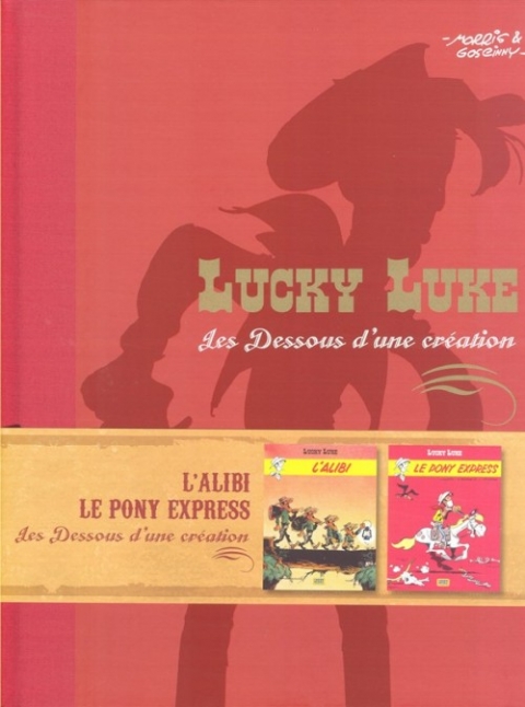 Lucky Luke Les Dessous d'une création Tome 27 L'Alibi - Le Pony Express