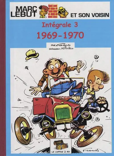 Marc Lebut et son voisin Intégrale 3 1969-1970