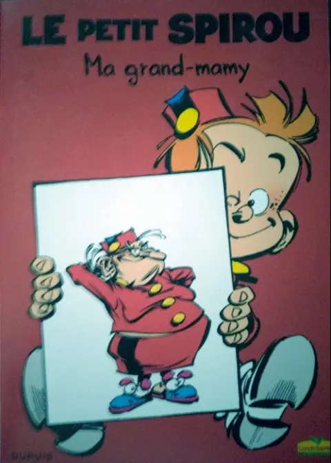 Le Petit Spirou Albums publicitaires pour Lunch Garden Ma grand-mamy/mijn oma