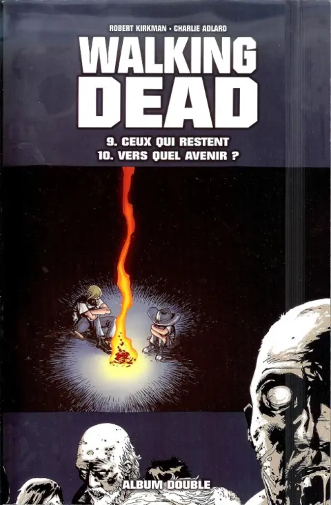 Walking Dead Tomes 9 et 10 Ceux qui restent - Vers quel avenir ?