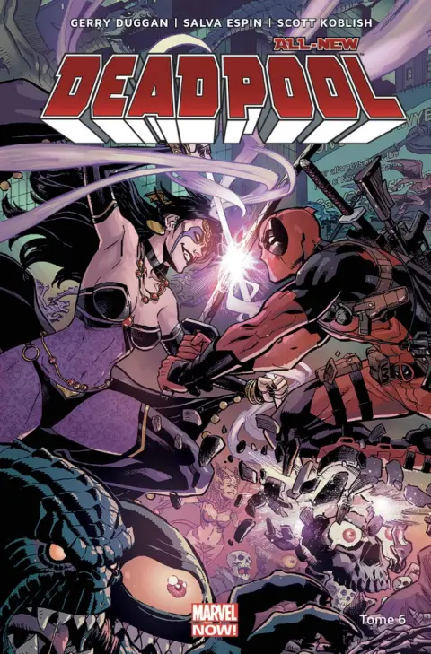 All-New Deadpool Tome 6 Jusqu'à ce que la mort...