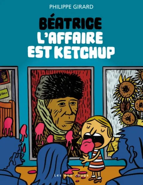 Béatrice Tome 2 L'affaire est ketchup