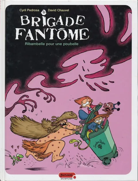 Brigade fantôme Tome 1 Ribambelle pour une poubelle
