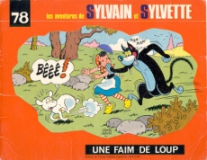 Sylvain et Sylvette Tome 78 Une faim de loup