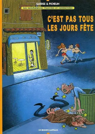 C'est pas tous les jours fête