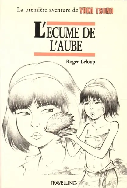 Yoko Tsuno L'écume de l'aube