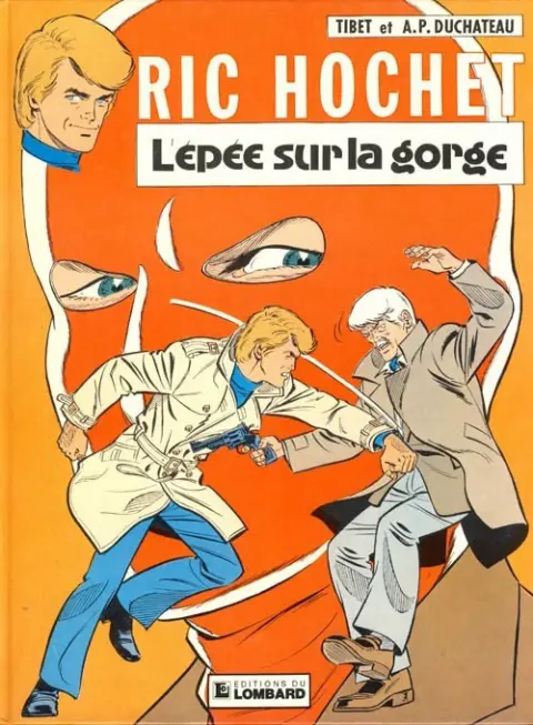 Ric Hochet Tome 27 L'épée sur la gorge