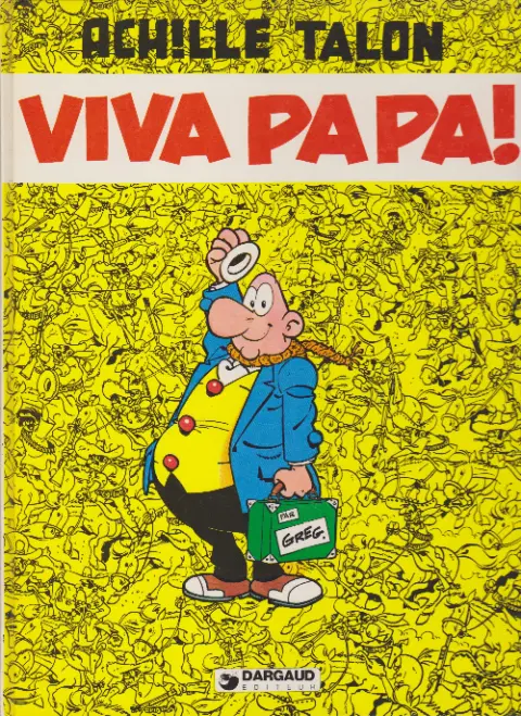 Couverture de l'album Achille Talon Tome 20 Viva Papa !