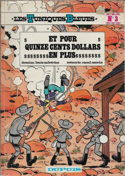 Couverture de l'album Les Tuniques Bleues Tome 3 Et pour quinze cents dollars en plus