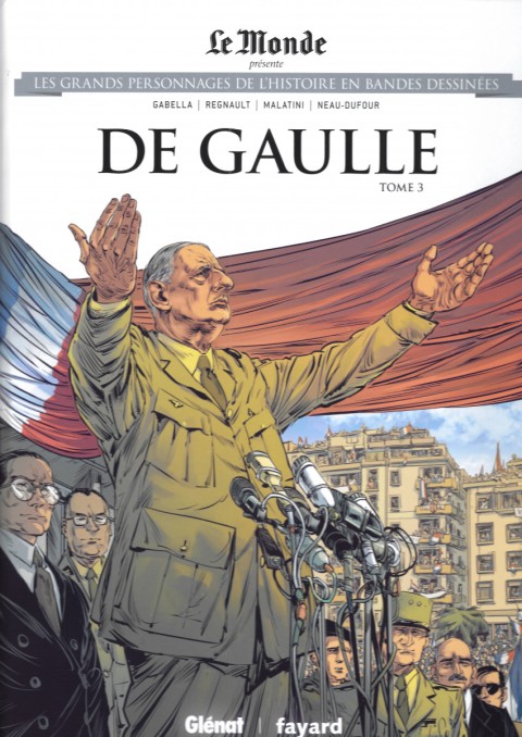 Couverture de l'album Les grands personnages de l'Histoire en bandes dessinées Tome 54 De Gaulle - Tome 3