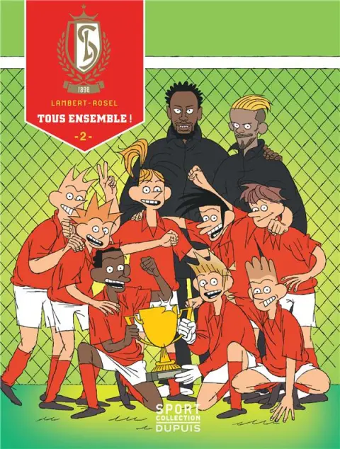 Standard de Liège Tome 2 Tous ensemble !