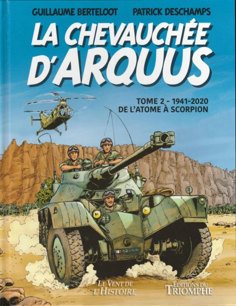 Couverture de l'album La chevauchée d'Arquus Tome 2 1941-2020 de l'atome à scorpion
