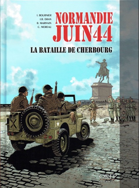 Normandie juin 44 Tome 7 La bataille de Cherbourg