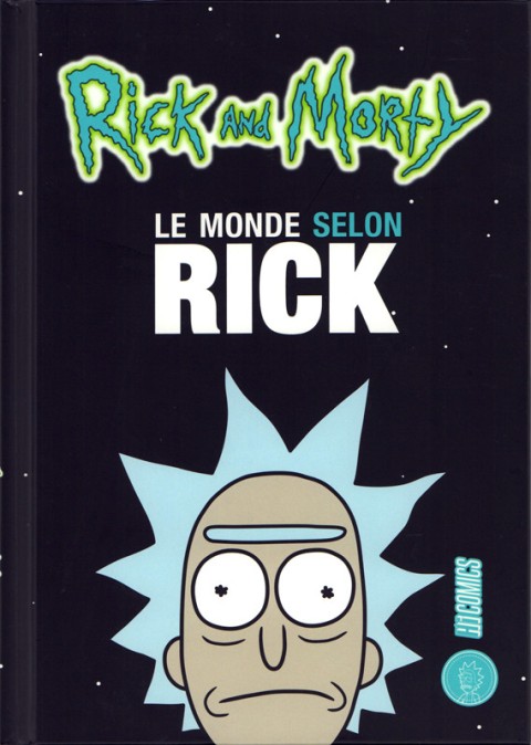 Couverture de l'album Rick and Morty Le monde selon Rick