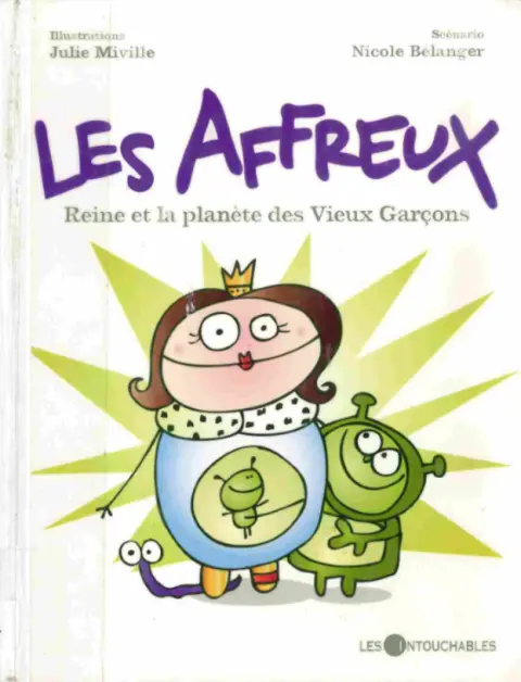 Les affreux 2 Reine et la planète des Vieux Garçons