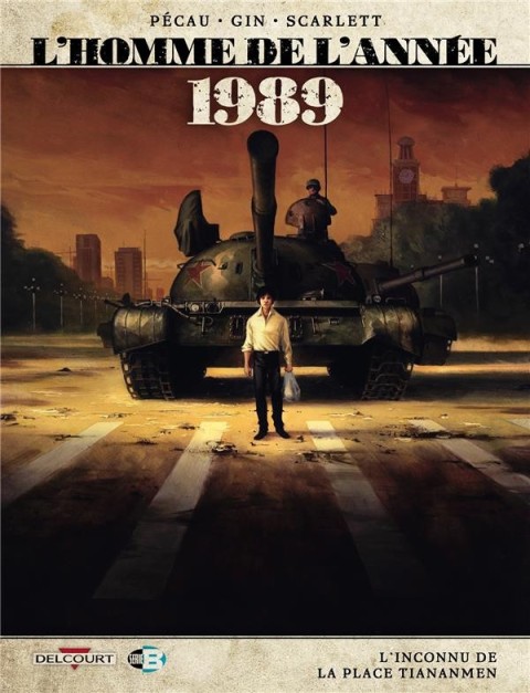 Couverture de l'album L'Homme de l'année Tome 16 1989 - L'Inconnu de la place Tiananmen