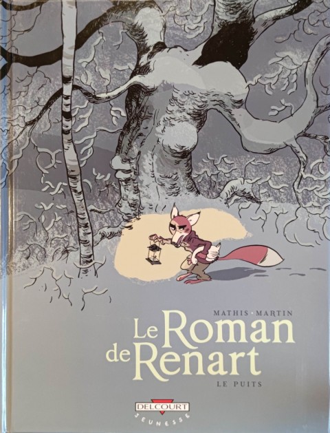 Couverture de l'album Le Roman de Renart Tome 2 Le puits