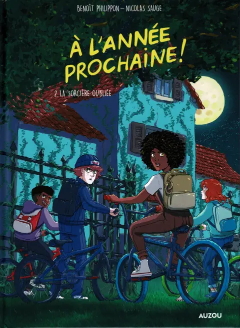 À l'année prochaine ! Tome 2 La sorcière oubliée