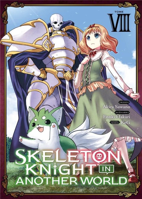 Skeleton knight in another world Tome VIII