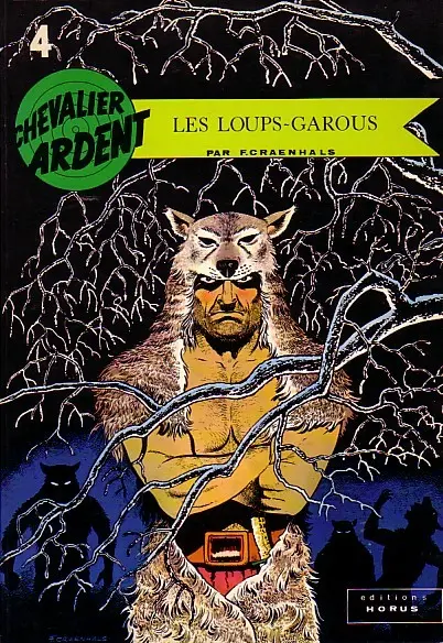 Chevalier Ardent Horus - Rijperman Tome 4 Les loups-garous