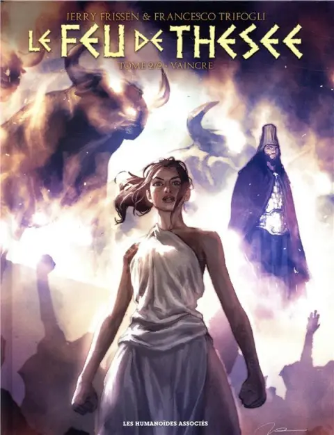 Le feu de Thésée Tome 2 Vaincre