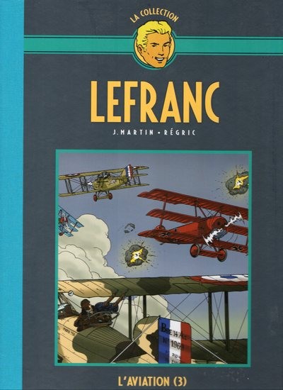 Couverture de l'album Lefranc La Collection - Hachette L'aviation (3)