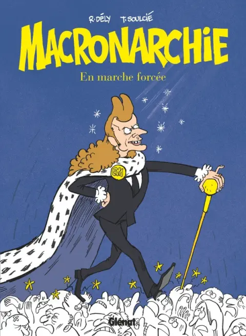 Macronarchie En marche forcée