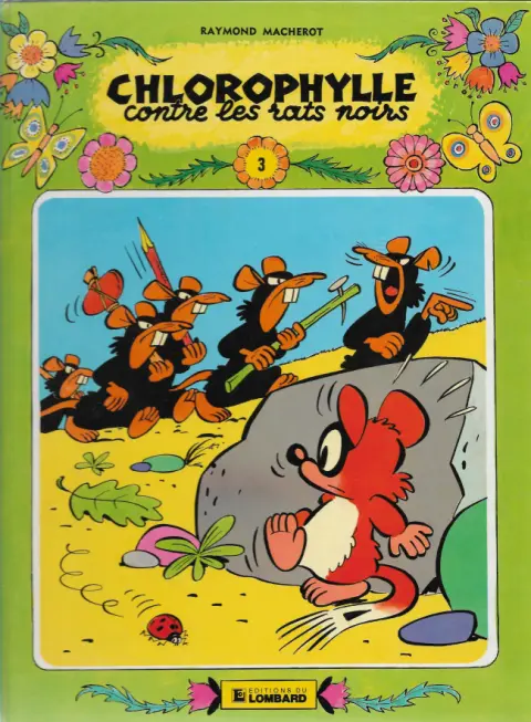 Chlorophylle Tome 3 Chlorophylle contre les rats noirs