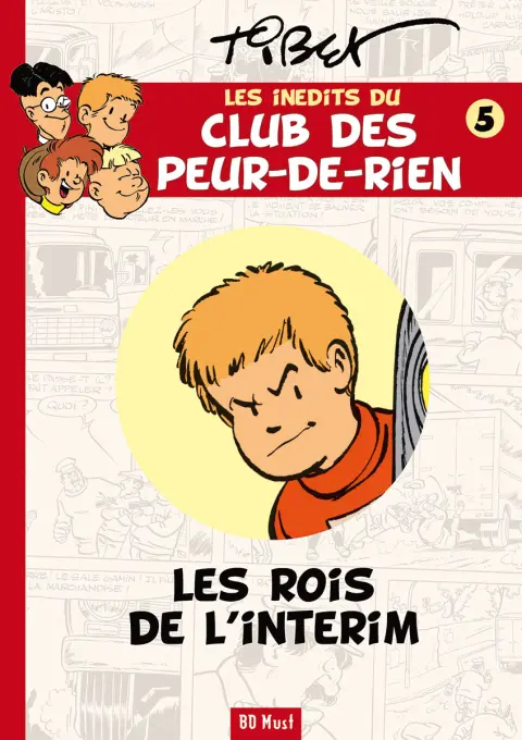 Le Club des Peur-de-rien Les inédits Tome 5 Les Rois de l'intérim