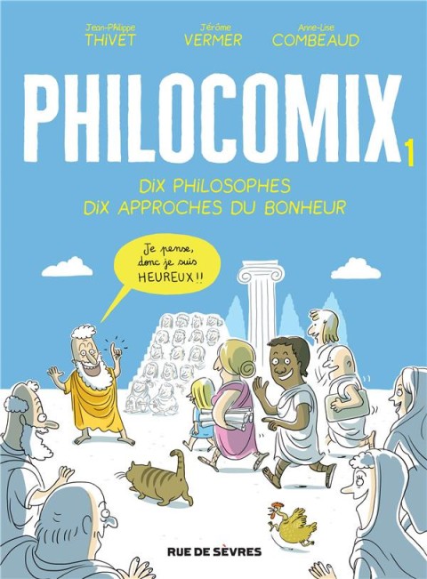 Couverture de l'album Philocomix Tome 1 Dix philosophes, dix approches du bonheur
