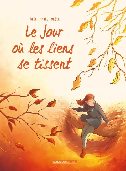 Le Jour où... Tome 7 Le jour où les liens se tissent