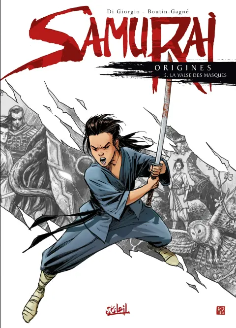 Samurai Origines Tome 5 La Valse des masques