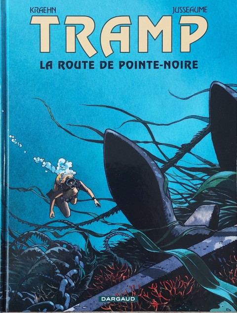 Couverture de l'album Tramp Tome 5 La route de Pointe-Noire