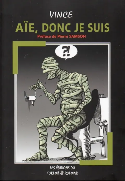 Aïe, donc je suis