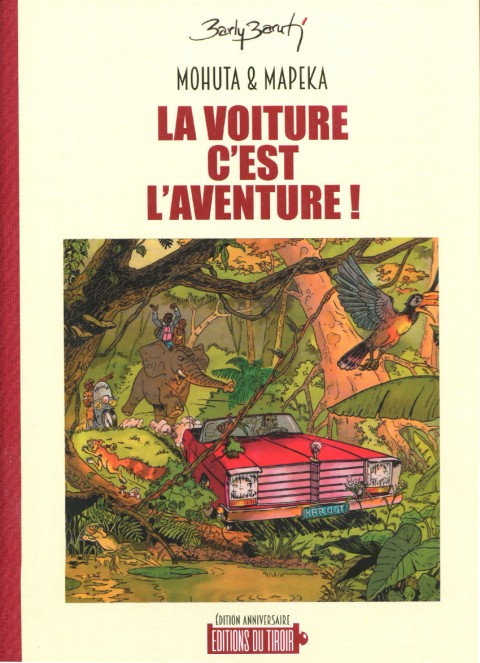 Mohuta et Mapeka Tome 1 La voiture c'est l'aventure !