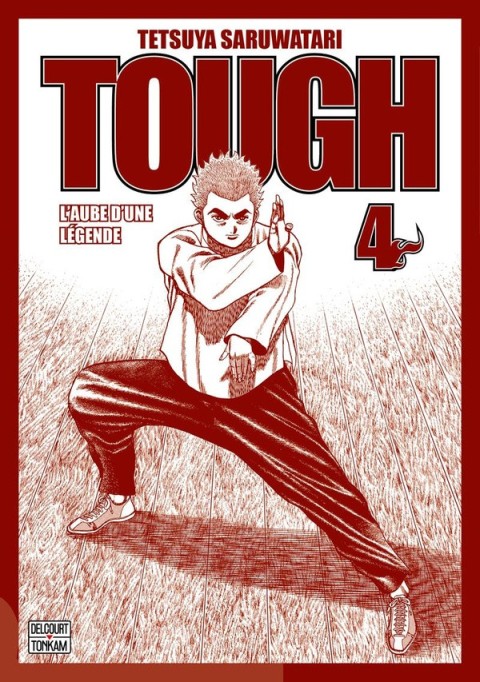 Tough L'aube d'une légende 4