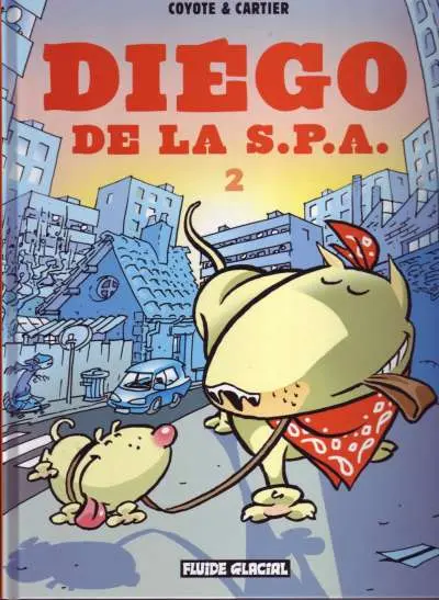 Diégo de la S.P.A. Tome 2