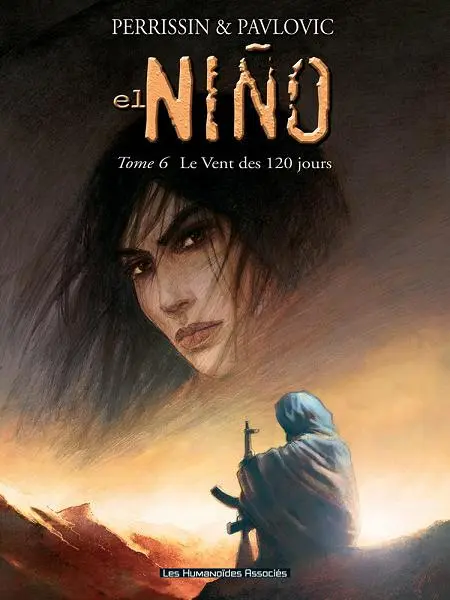 El Niño Tome 6 Le Vent des 120 jours