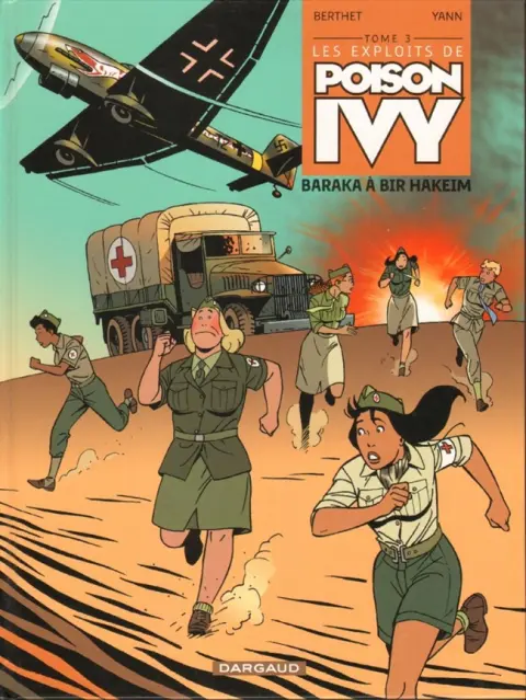 Les Exploits de Poison Ivy Tome 3 Baraka à Bir Hakeim