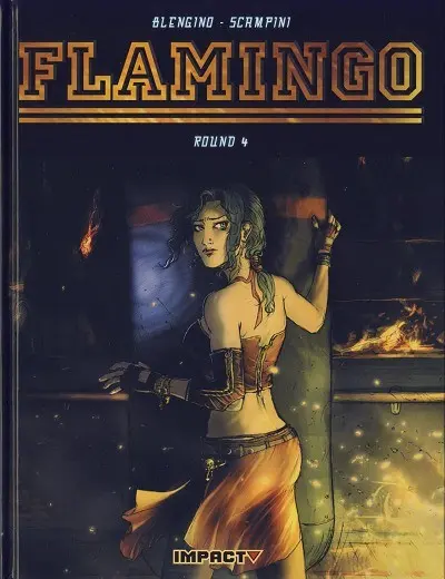 Flamingo Tome 4 Perdants et vaincus