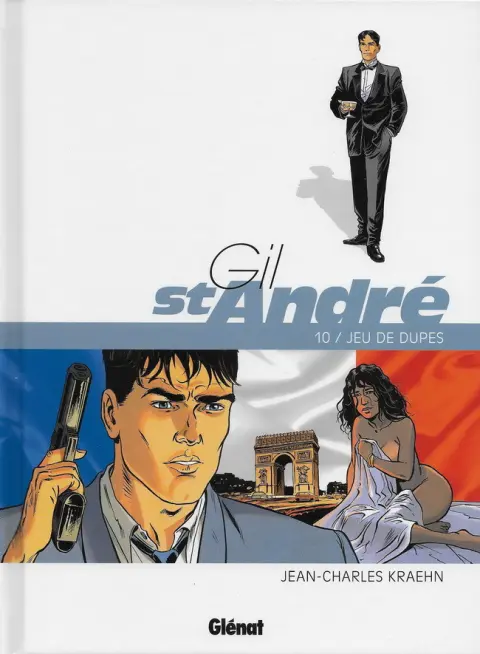 Gil St André Tome 10 Jeu de dupes