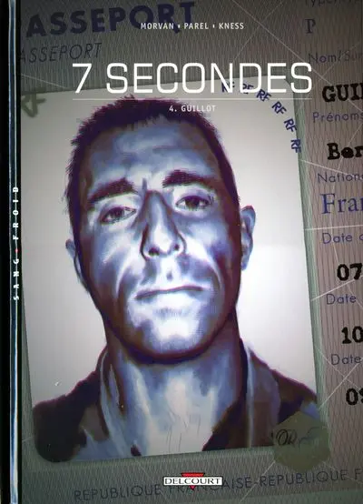 7 secondes Tome 4 Guillot