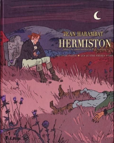 Couverture de l'album Hermiston Tome 2 Les Quatre Frères Noirs
