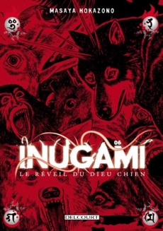 Couverture de l'album Inugami / le réveil du dieu chien Tome 6 La nouvelle espèce